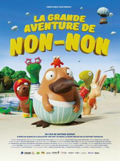 La grande aventure de Non-Non (2018)