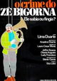 O Crime do Zé Bigorna