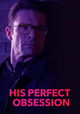 His Perfect Obsession
