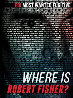 Where Is Robert Fisher? (2011)