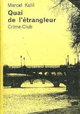 Quai de l'étrangleur