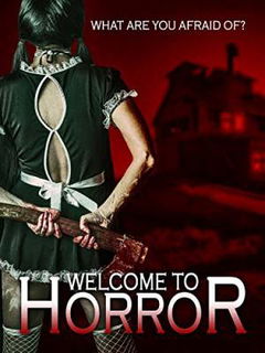 Welcome to Horror (2016)
