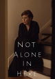 Not Alone in Here