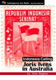 Indonesia Calling: Joris Ivens in Australia
