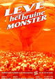 Leve het bruine monster