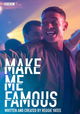 Make Me Famous