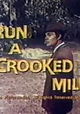Run a Crooked Mile