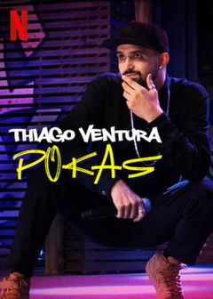 Thiago Ventura: POKAS (2020)