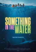 Something in the Water