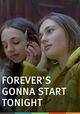 Forever's Gonna Start Tonight