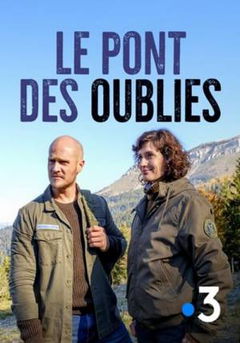 Le pont des oubliés (2019)