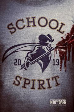 Into The Dark: School Spirit (2019)