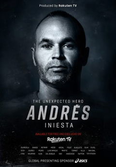 Andrés Iniesta: The Unexpected Hero (2020)