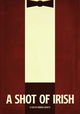 A Shot of Irish