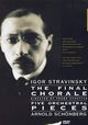 Igor Stravinsky: The Final Chorale