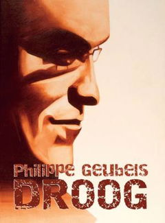 Philippe Geubels: Droog (2009)