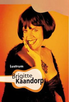 Brigitte Kaandorp: Lustrum (2003)