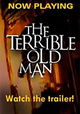 The Terrible Old Man