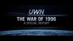 United World News Special: The War of 1996, a Special Report (2016)