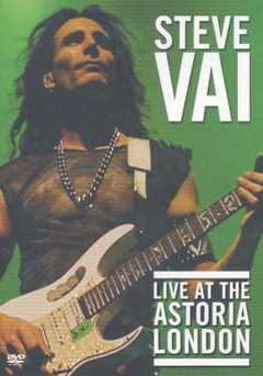 Steve Vai: Live at the Astoria London (2003)
