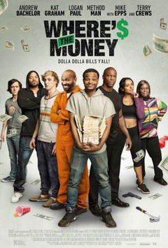 Where's the Money (2017)