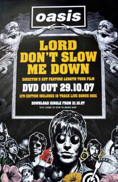 Lord Don't Slow Me Down (2007)