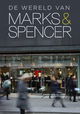 De Wereld Van Marcs & Spencer