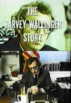 Men of Crisis: The Harvey Wallinger Story (1972)