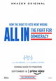All In: The Fight for Democracy