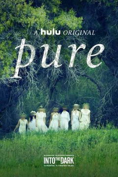 Into The Dark: Pure (2019)