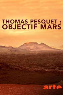 Thomas Pesquet: objectif Mars (2017)