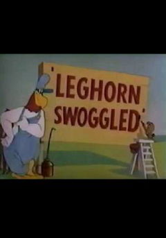 Leghorn Swoggled (1951)
