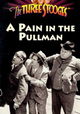 A Pain in the Pullman