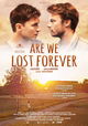 Are We Lost Forever