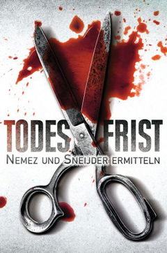 Todesfrist - Nemez und Sneijder ermitteln (2019)