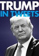 Trump In Tweets