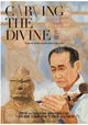 Carving the Divine