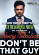 Kenny Sebastian: Don't Be That Guy