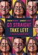 Go Straight Take Left