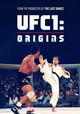 UFC 1: Origins