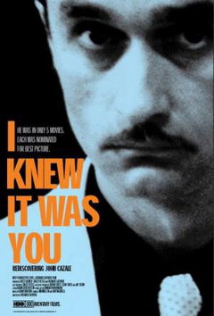 I Knew It Was You: Rediscovering John Cazale (2009)