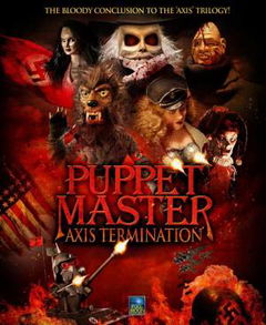 Puppet Master: Axis Termination (2017)