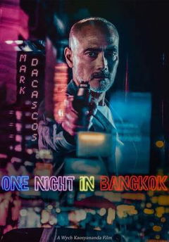 One Night in Bangkok (2020)