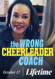The Wrong Cheerleader Coach