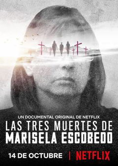Las Tres Muertes de Marisela Escobedo (2020)