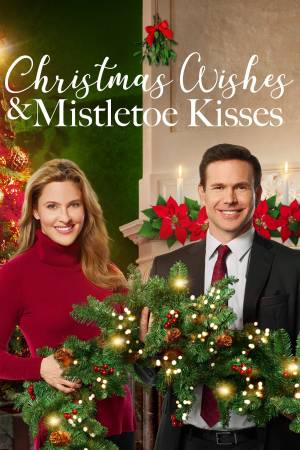 Mistletoe wagner moviemeter 26th iymovie decorando hallmarkchannel educacional summary Christmas Wishes & Mistletoe Kisses (film, 2019) - FilmVandaag.nl