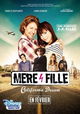 Mère et Fille, California Dream