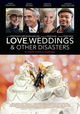 Love, Weddings and Other Disasters