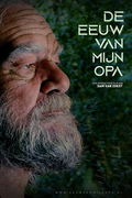 De Eeuw van Mijn Opa