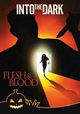 Into the Dark: Flesh & Blood